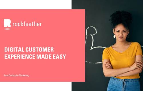 Digital Customer Experience Made Easy